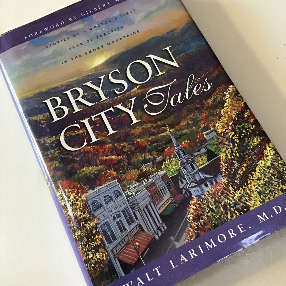 Bryson City Tales Walt Larimore Hardcover Zondervan Christian Inspirational